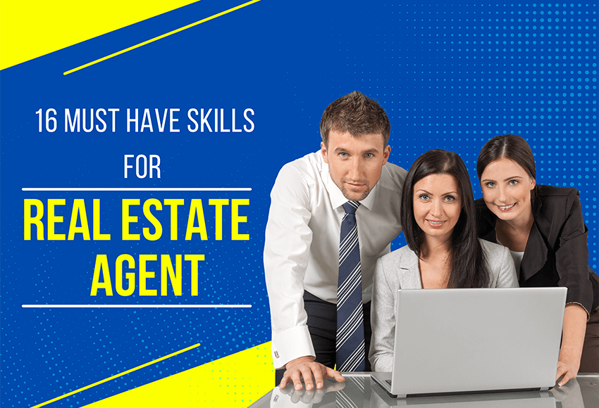 Skills For A Real Estate Agent