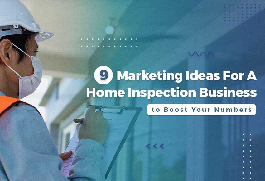 Home inspection business name ideas