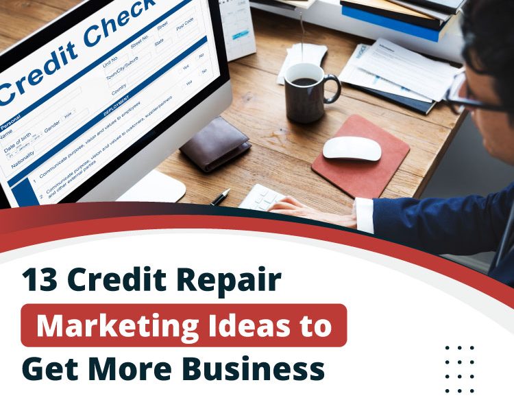 Credit Repair Marketing Ideas