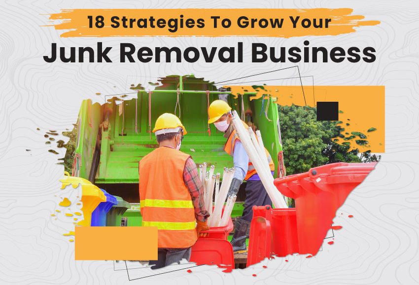 Junk Removal Marketing Tips