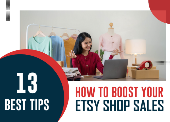 13 Best Tips How to Boost Your Etsy Shop Sales
