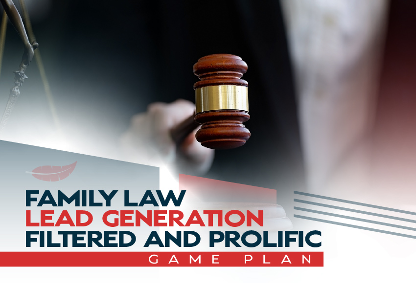 Family Law Lead Generation