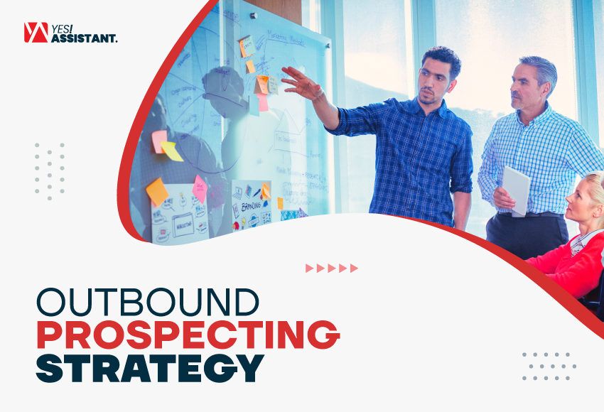 Outbound prospecting as your B2B outbound marketing strategy