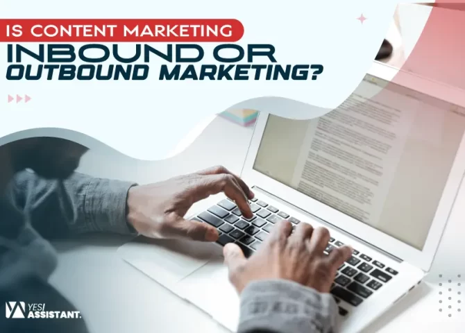 Is Content-Marketing Inbound Or Outbound Marketing