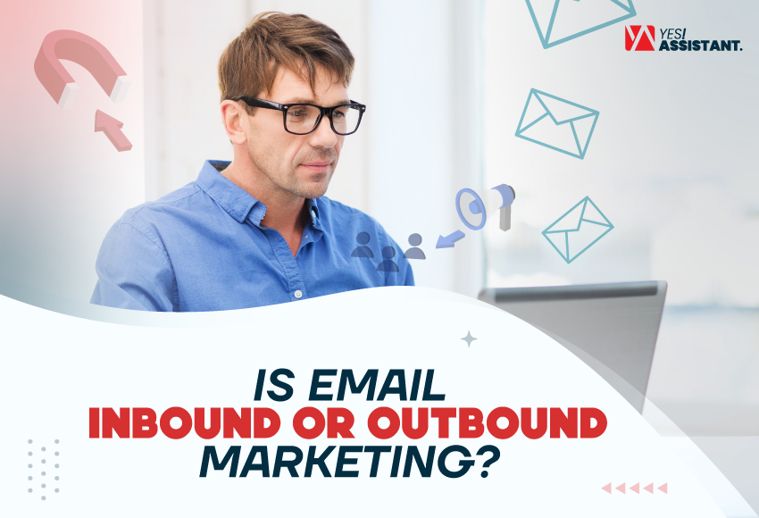 Is Email Inbound or Outbound Marketing?