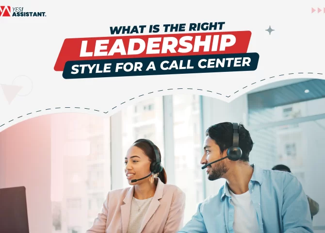What is the Right Leadership Style for a Call Center