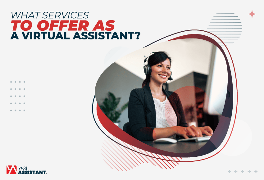 What-Services-To-Offer-As-A-Virtual-Assistant