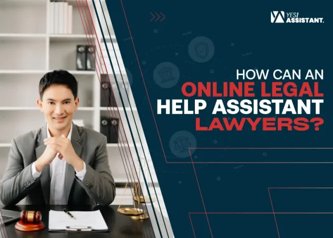 How Can an Online Legal Assistant Help Lawyers