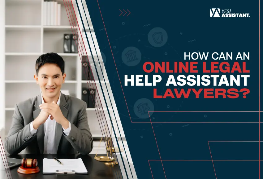 How Can an Online Legal Assistant Help Lawyers
