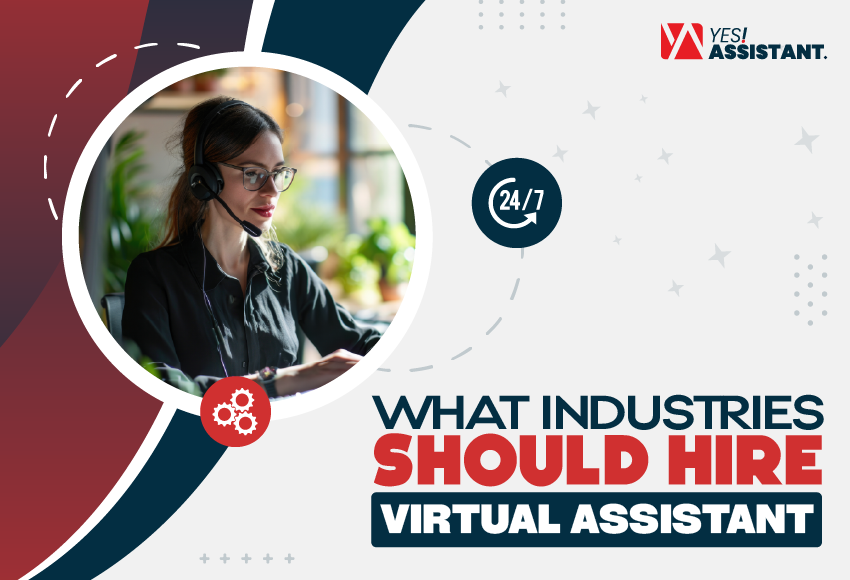 What Industries Should Hire Virtual Assistants