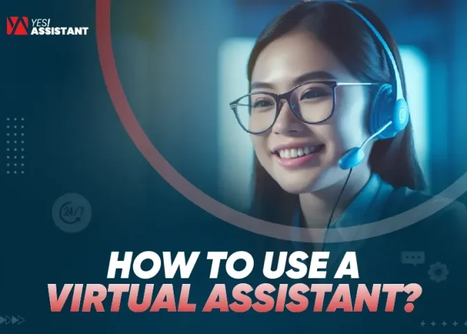 How to use a virtual assistant
