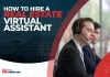 How to Hire a Real Estate Virtual Assistant