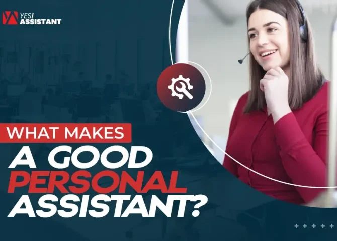 what makes a good personal assistant