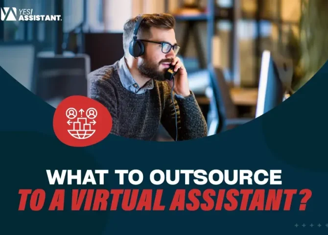 What to outsource to a virtual assistant