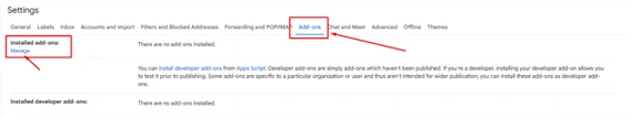 Step One: Go to Installed Add-ons from the ‘Add-ons’ Tab and Click on ‘Manage. ’