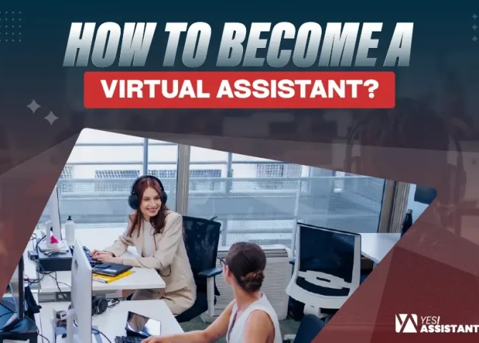 How to Become a Virtual Assistant