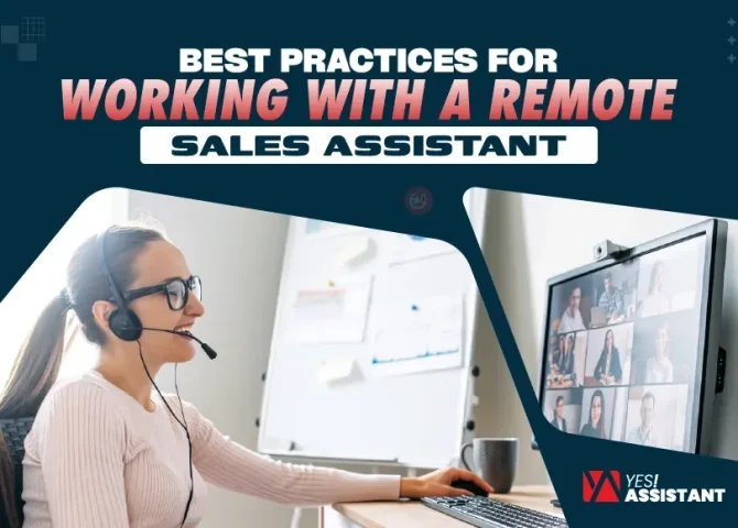 Best Practices for Working with a Remote Sales Assistant