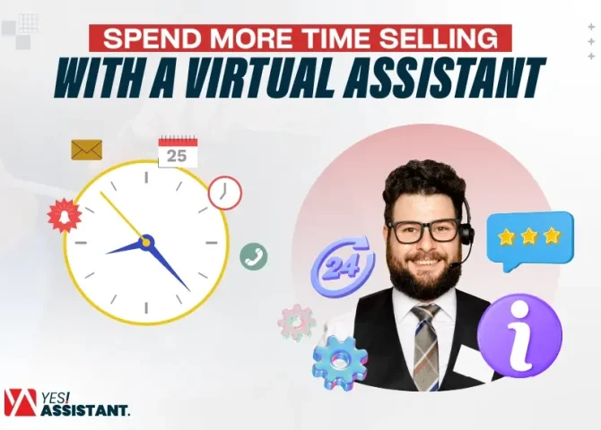 Spend More Time Selling With A Virtual Assistant