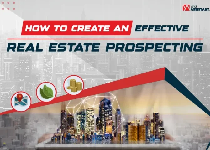 How to Create an Effective Real Estate Prospecting