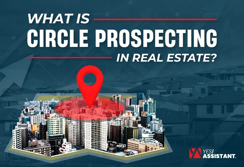 What is circle prospecting in real estate