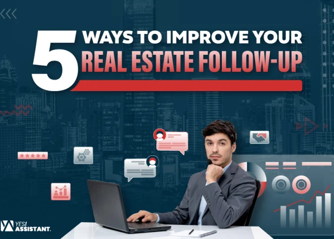 5 Ways To Improve Your Real Estate Follow-Up_Optimize Your Lead Management Process
