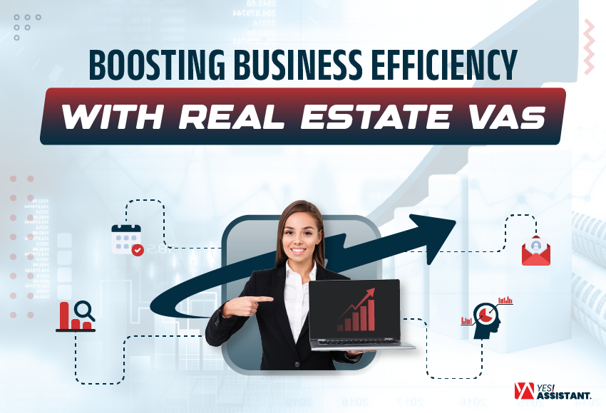 Boosting Business Efficiency with Real Estate VAs