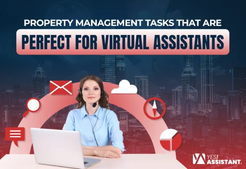 Property Management Tasks That Are Perfect for Virtual Assistants