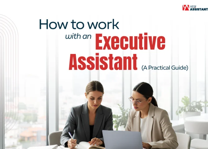 How to Work with an Executive Assistant