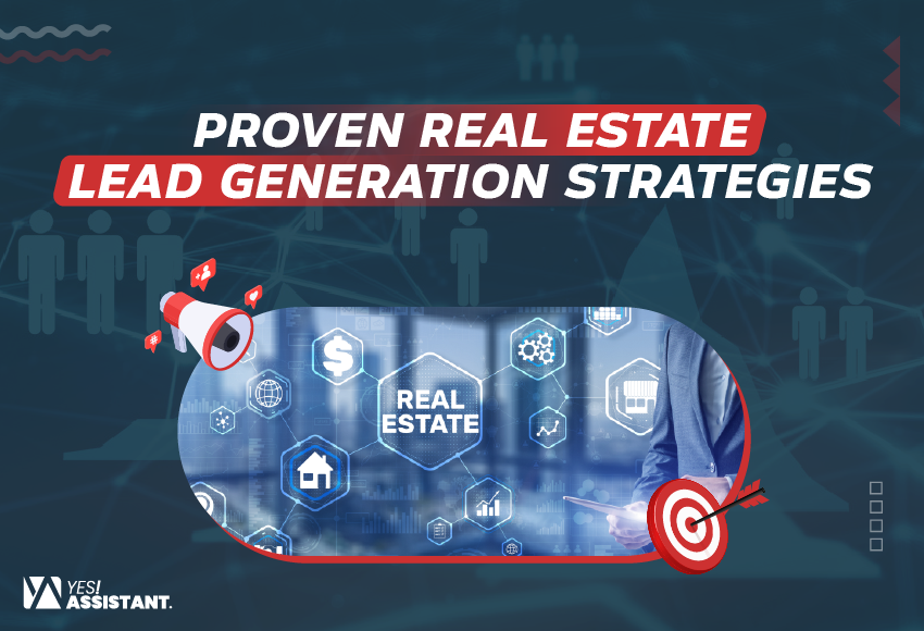 Proven Real Estate Lead Generation Strategies