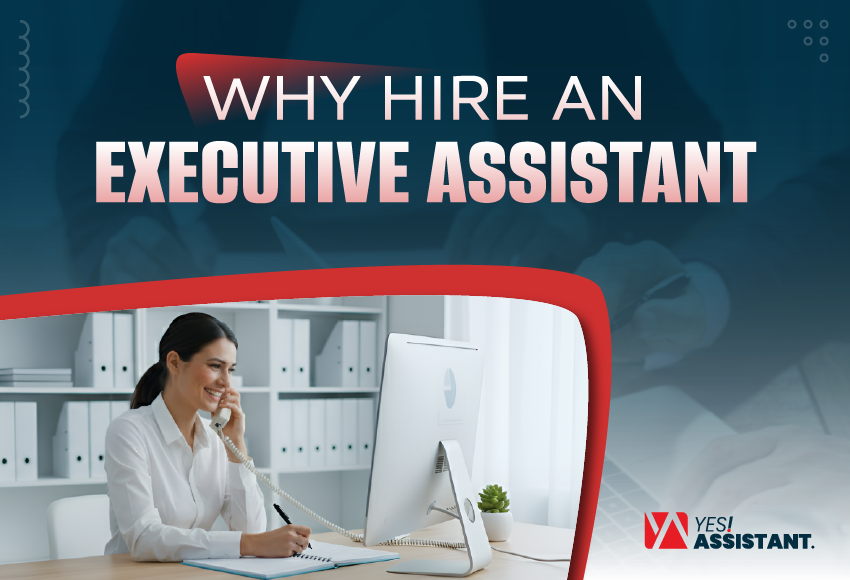 Why Hire An Executive Assistant