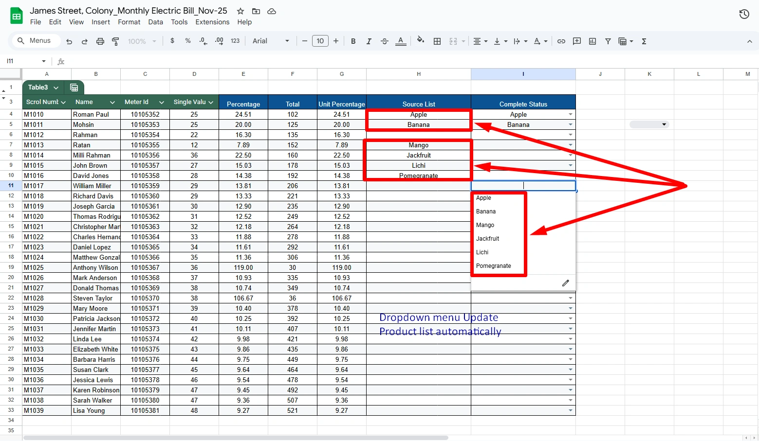 add new items in column “H”, automatically update items in column “I” in the dropdown menu.