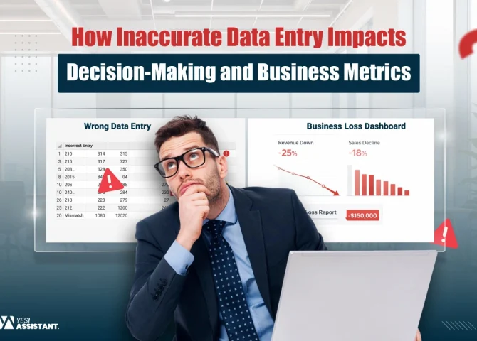 How Inaccurate Data Entry Impacts Decision Making and Business Metrics
