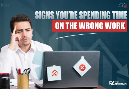 Signs You’re Spending Time on the Wrong Work