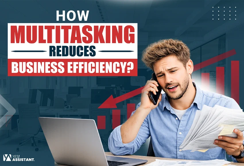 How multitasking reduces business efficiency