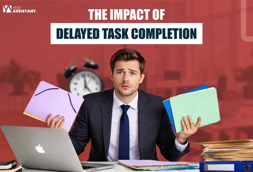 The Impact of Delayed Task Completion