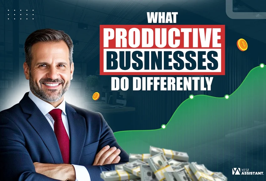 What Productive Businesses Do Differently