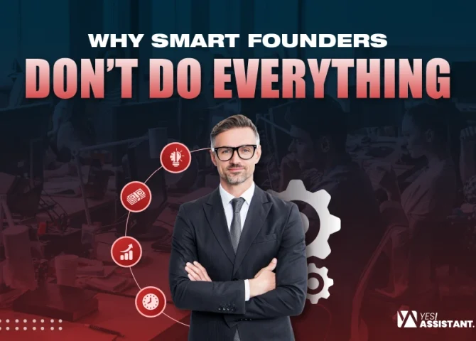 Why smart founders don’t do everything