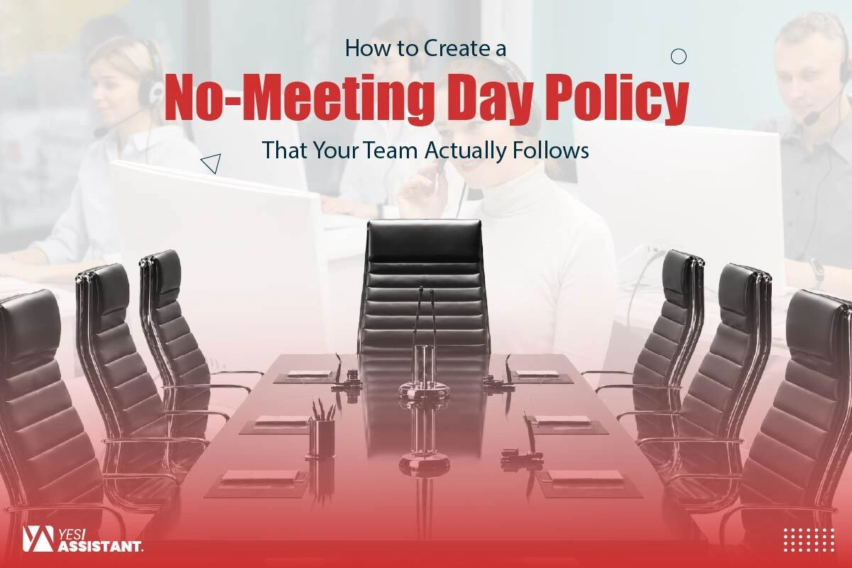 How to Create a No-Meeting Day Policy That Your Team Actually Follows