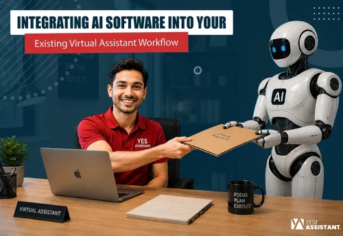 Integrating AI Software into Your Existing Virtual Assistant Workflow