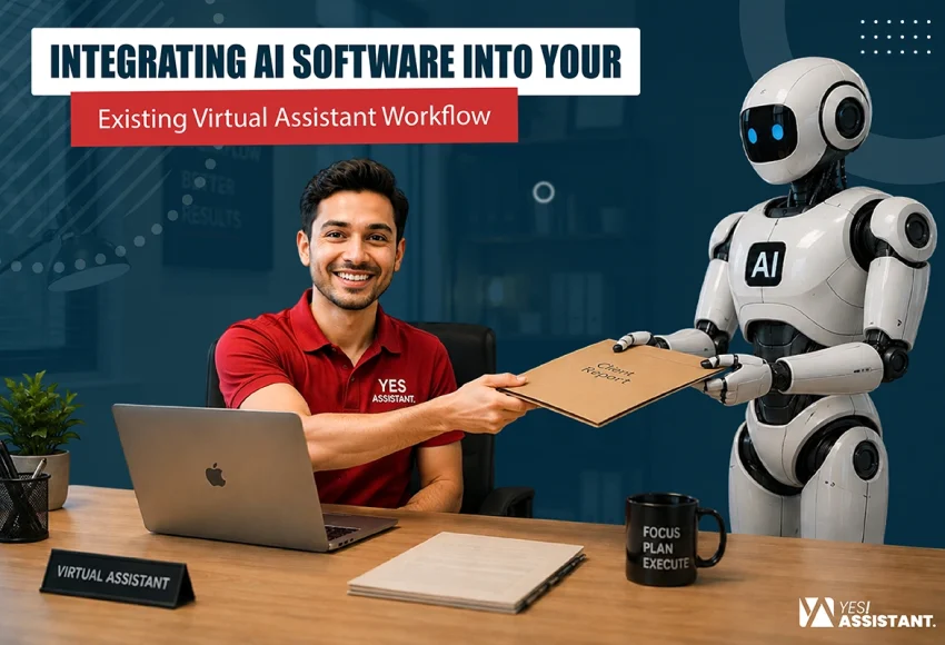 Integrating AI Software into Your Existing Virtual Assistant Workflow