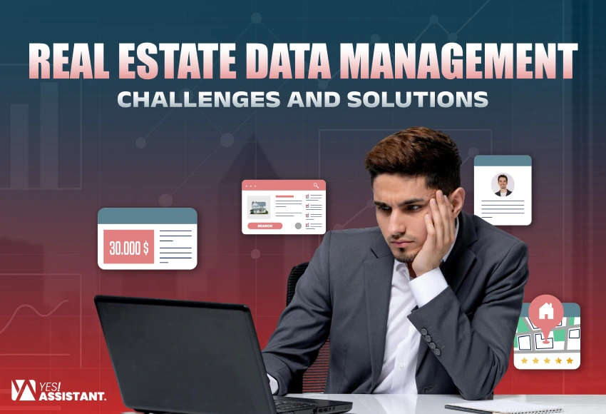 Real Estate Data Management Challenges and Solutions
